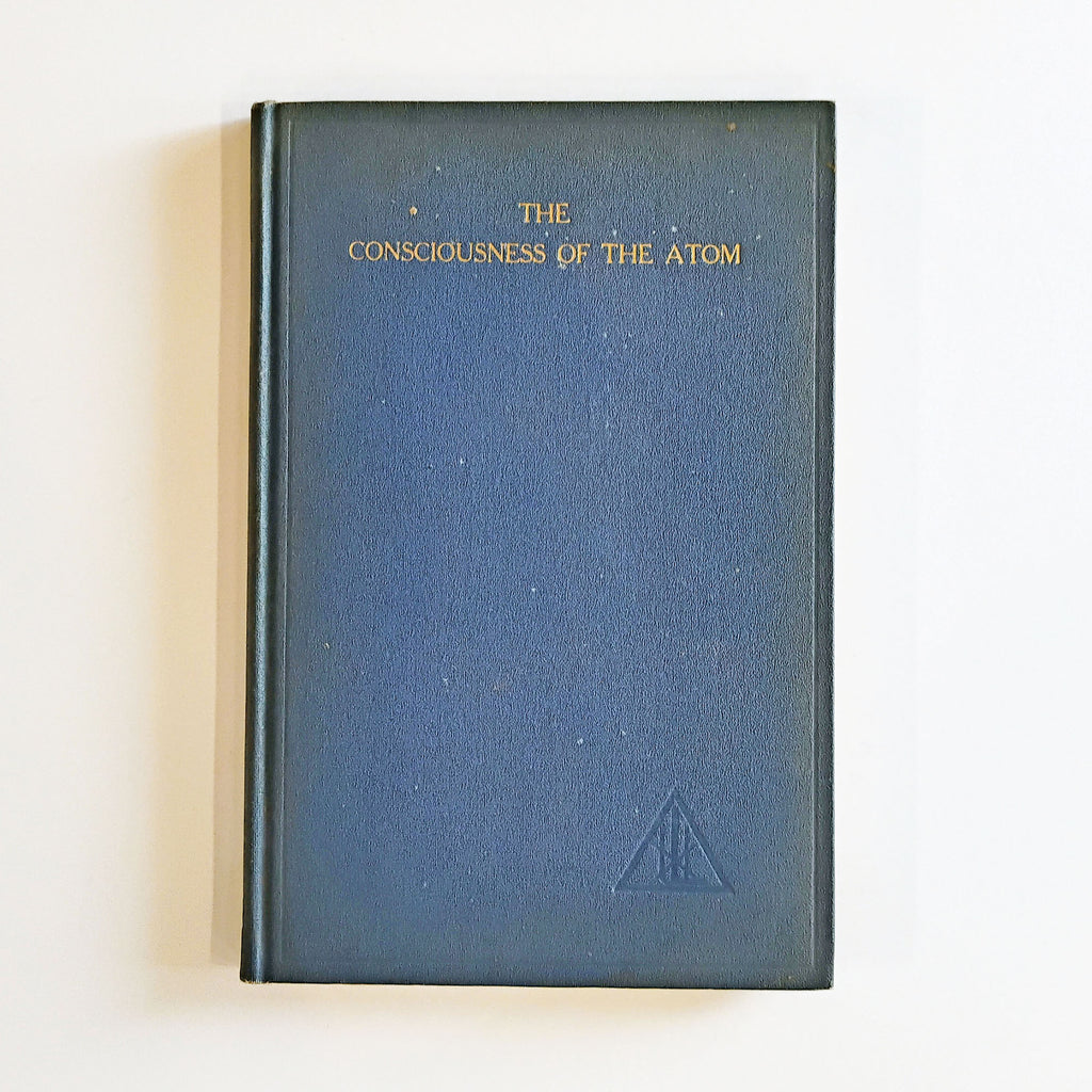The Consciousness Of The Atom by Alice A. Bailey, 1922 1st edition! VG
