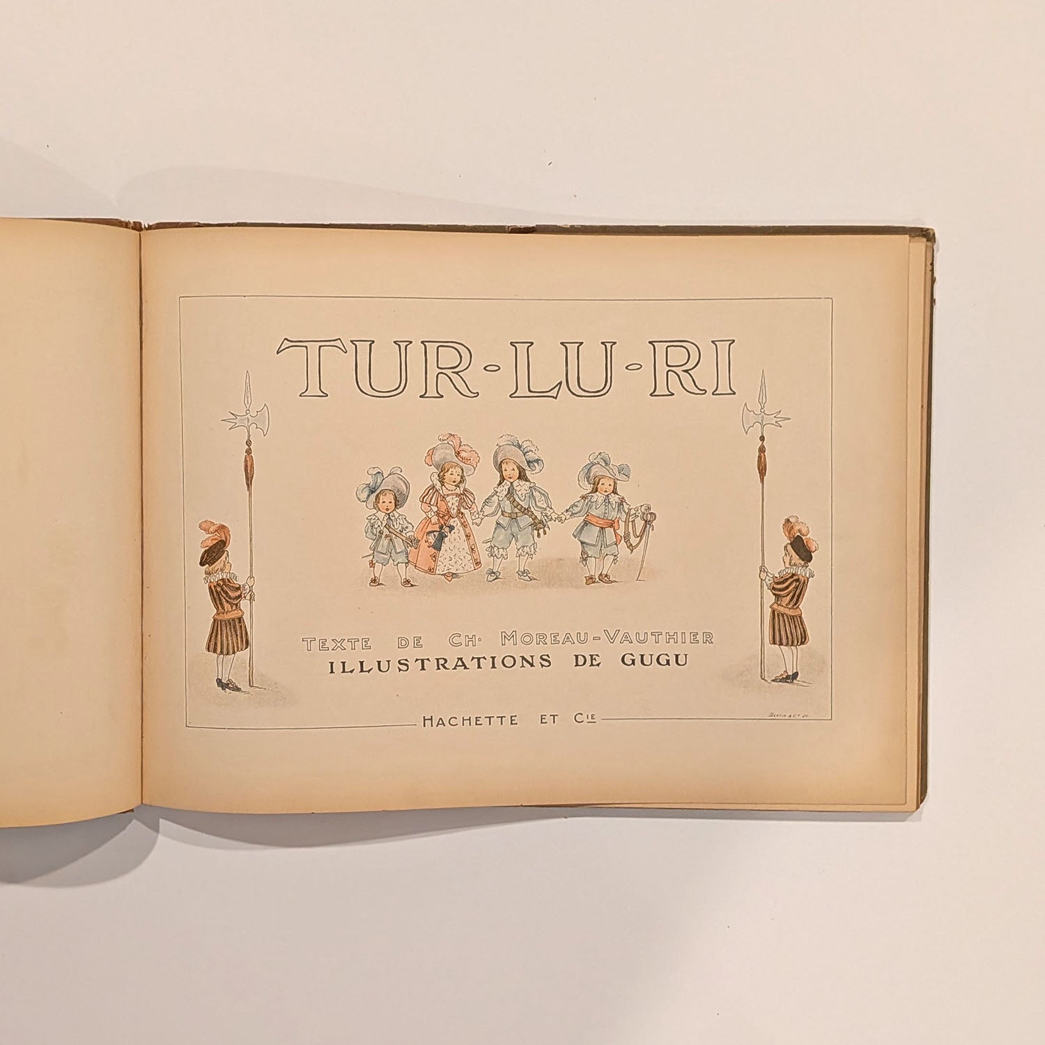 Tur-Lu-Ri, Morau-Vauthier, Gugu, Hachette, Paris, 1900, First Edition!